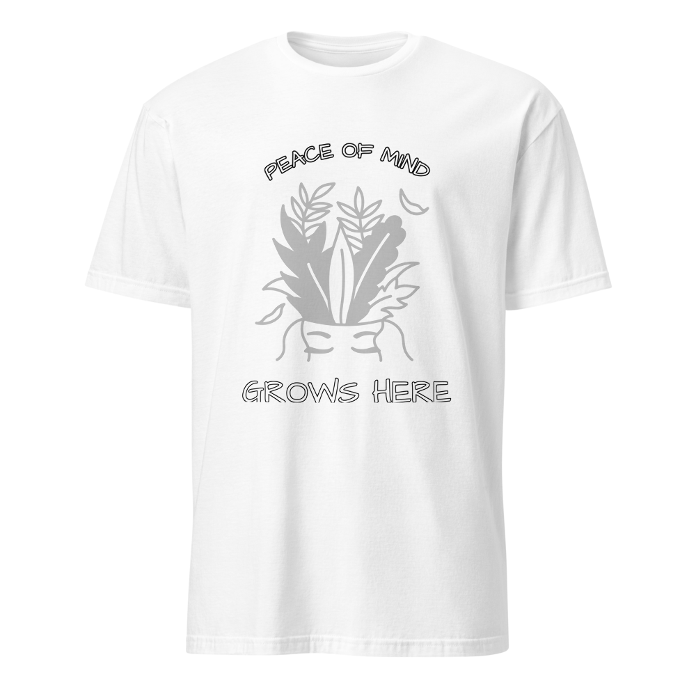 Peace of Mind Grows Here T-Shirt