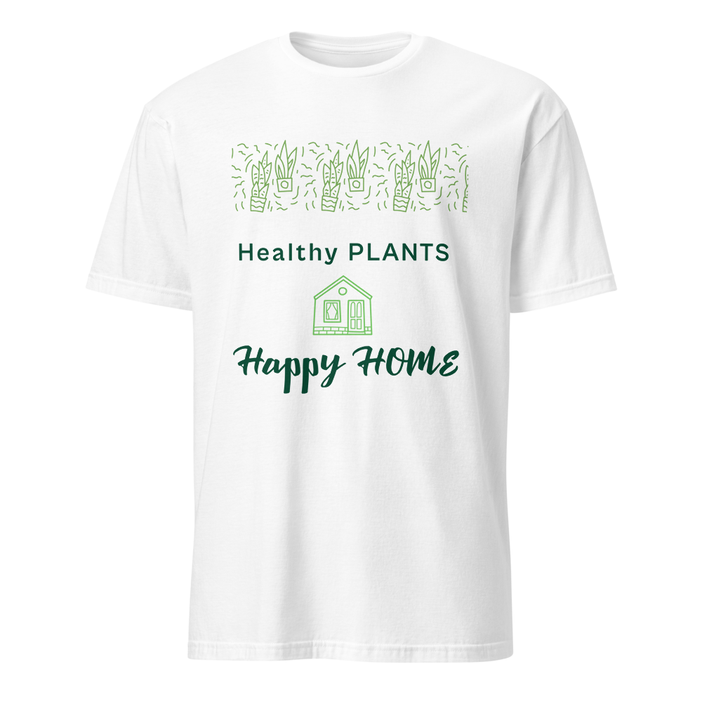 Healthy Homes, Healthy Plants T-Shirt