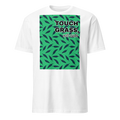 Touch Grass. Not Ants T-SHIRT