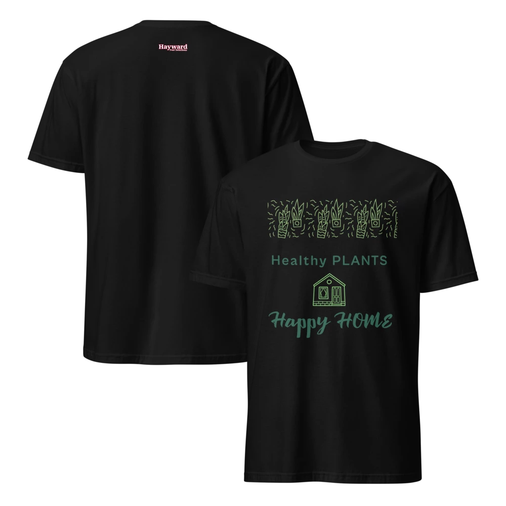 Healthy Homes, Healthy Plants T-Shirt